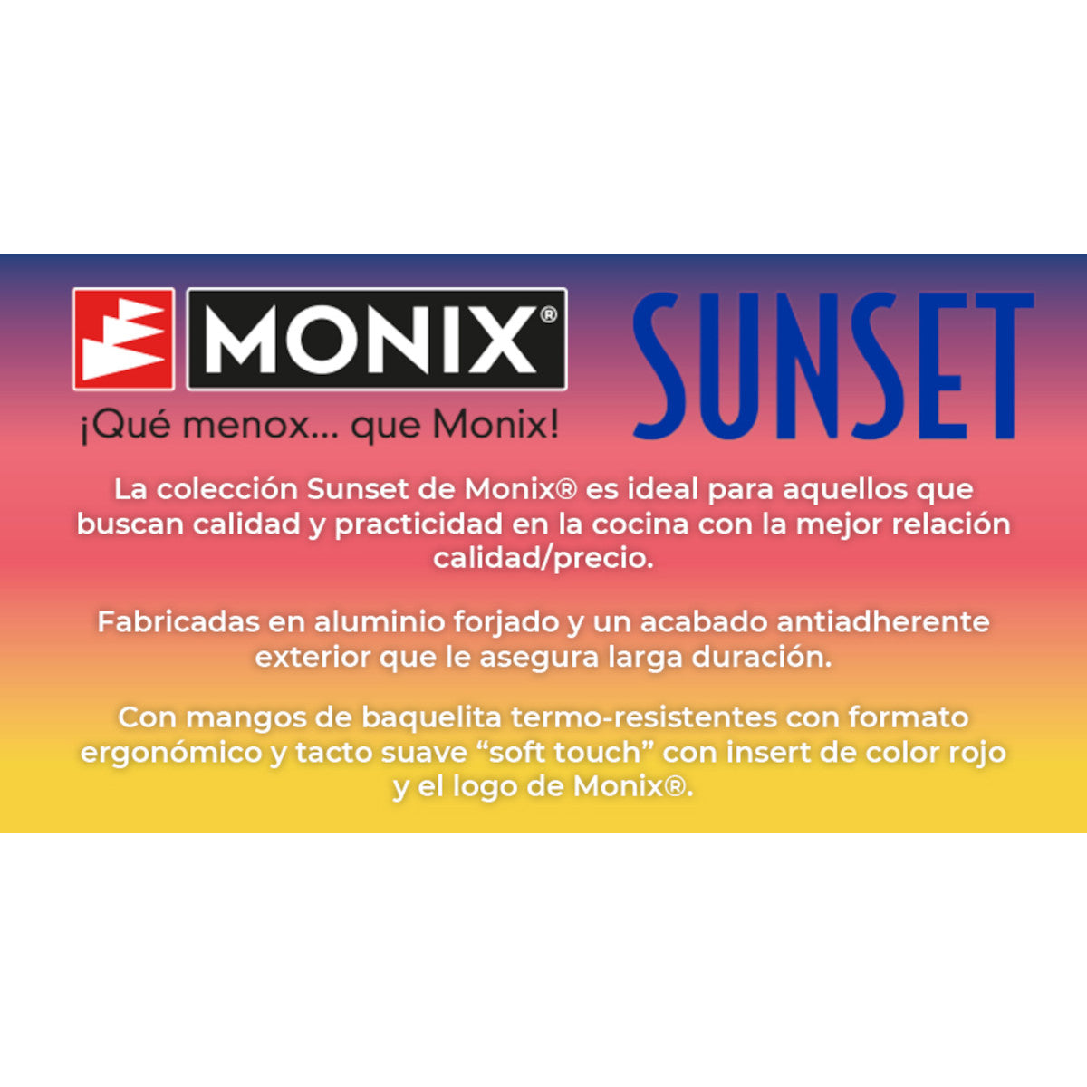 Set de 3 sartenes Sunset 18, 22 y 26 cm